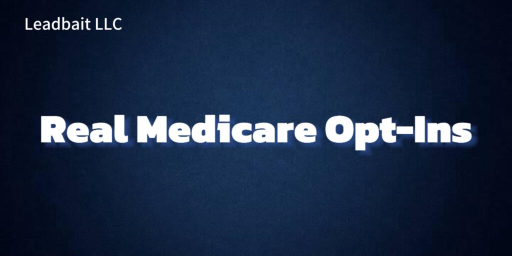 Internet Opt-in Medicare Leads Internet Opt-In Medicare Leads